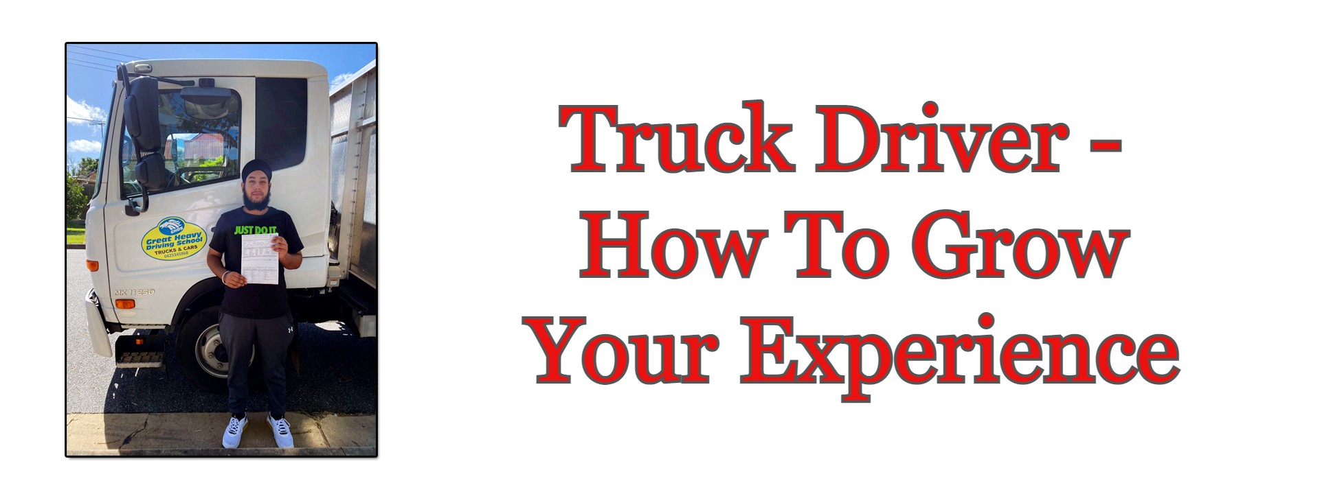 Truck Driver: How To Grow Your Experience